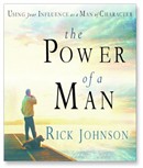 The Power of a Man by Rick Johnson